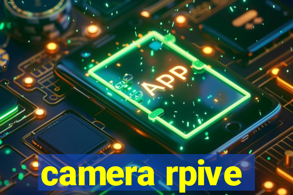 camera rpive